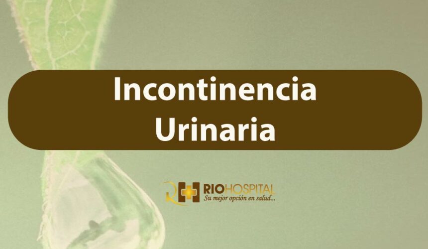 incontinencia urinaria
