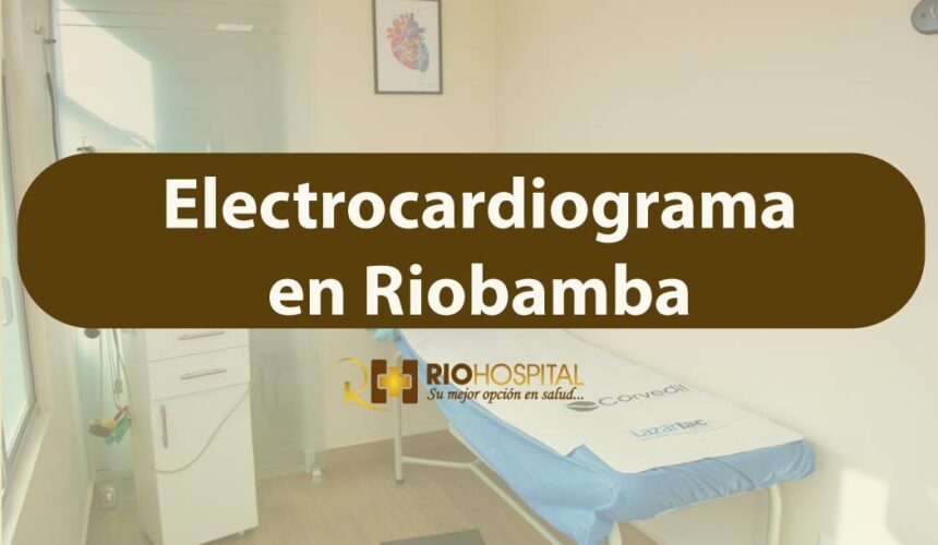 electrocardiograma en riobamba