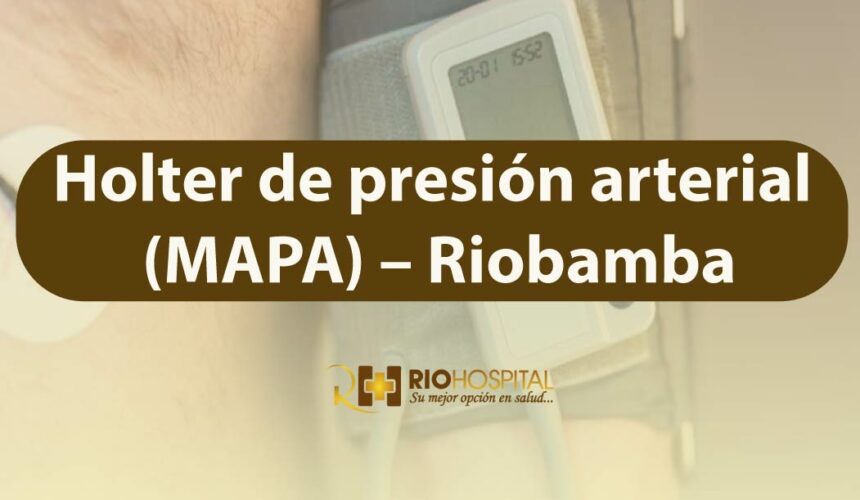 Holter de presión arterial (MAPA) – Riobamba