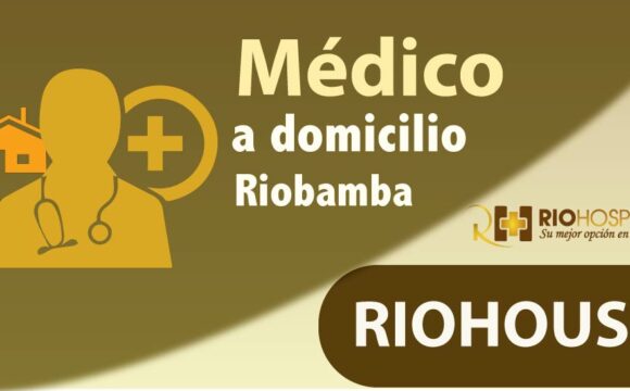 MEDICO A DOMICILIO RIOBAMBA