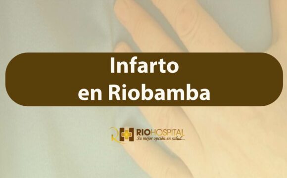 infarto riobamba