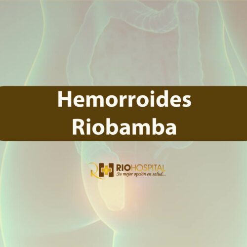 hemorroides riobamba