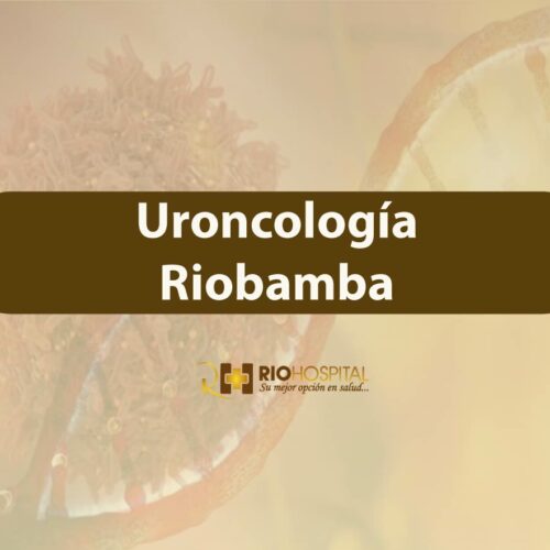 uroncologia riobamba