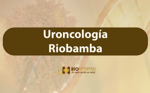 uroncologia riobamba