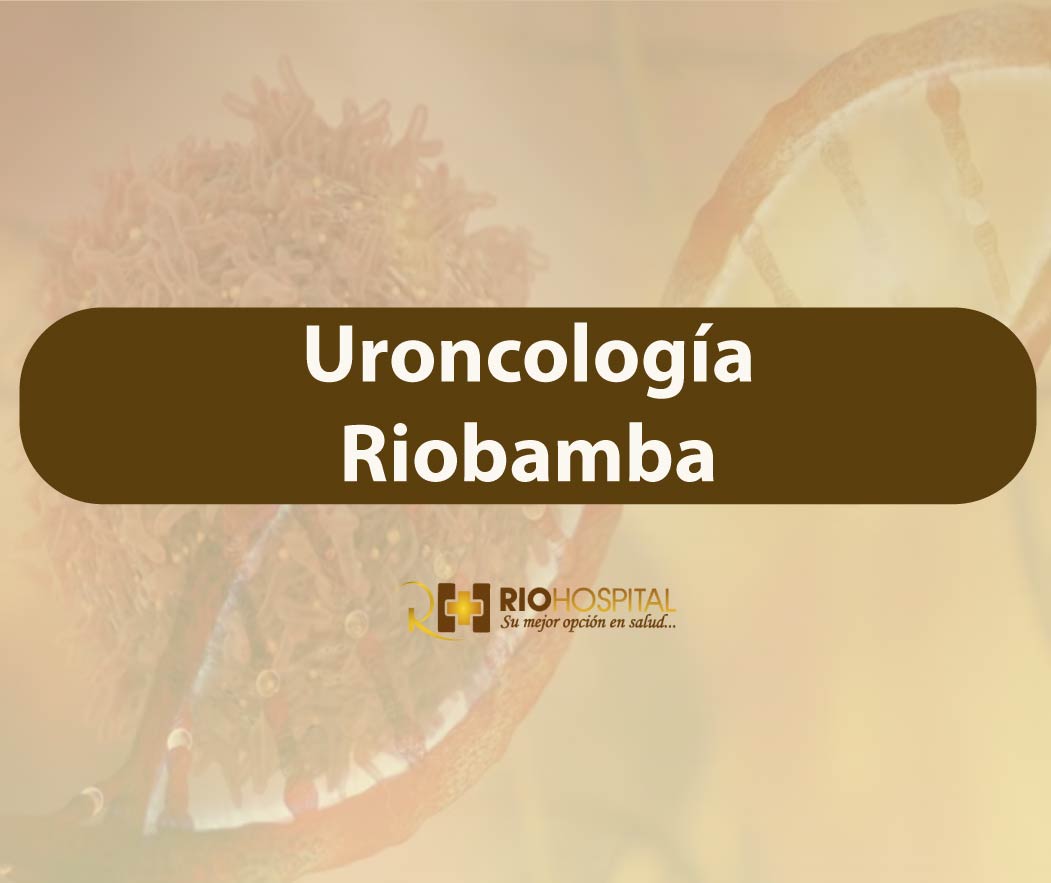 uroncologia riobamba